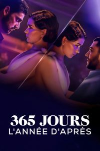 365 jours : L&rsquo;Année d&rsquo;après